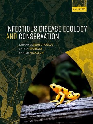 cover image of Infectious Disease Ecology and Conservation